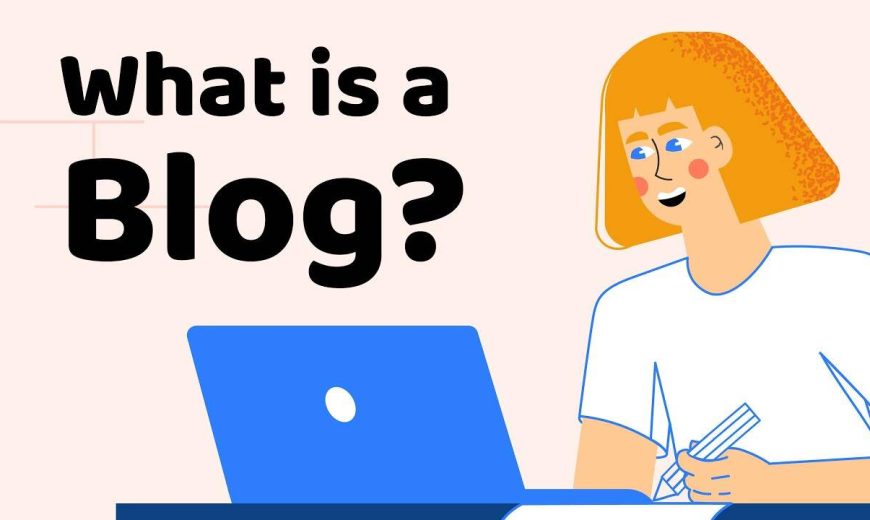 What is Blog?